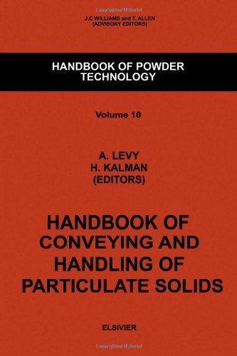 Handbook of Powder Technology Volume 10: Handbook of Conveying and Handling of Particulates Solids,